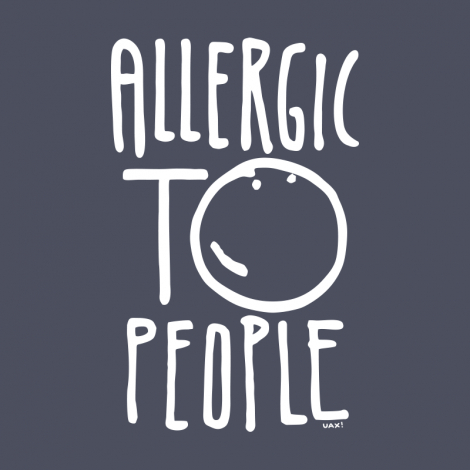 Design 1329 - ALLERGIC TO PEOPLE