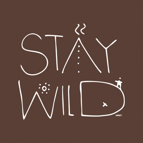 Potisk 1337 - STAY WILD