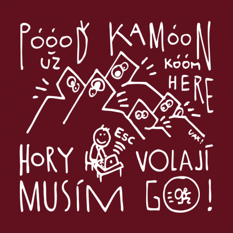 Design 1368 - POOOĎ KAMOON HORY MUSÍM JÍT GO