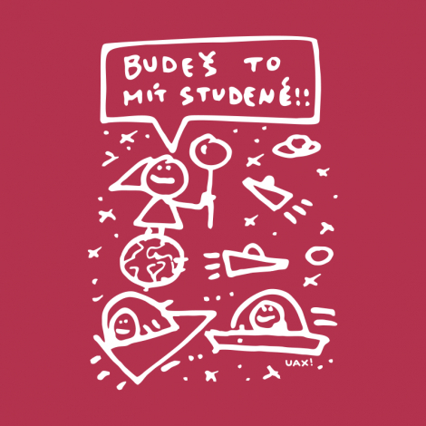 Potisk 1386 - BUDEŠ TO MÍT STUDENÉ