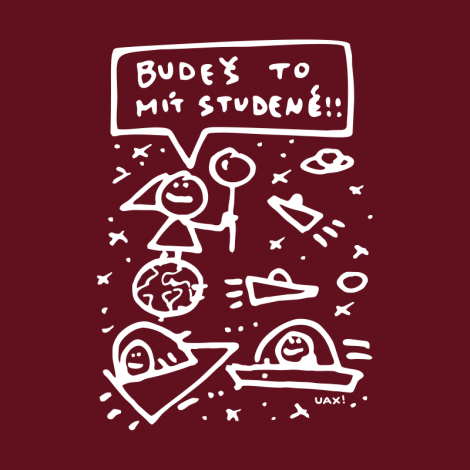 Design 1386 - BUDEŠ TO MÍT STUDENÉ