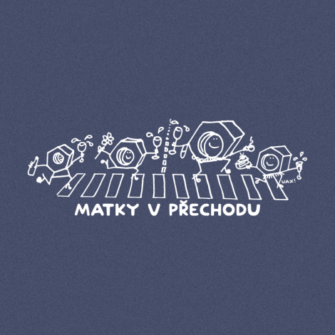 Design 1391 - MATKY V PŘECHODU