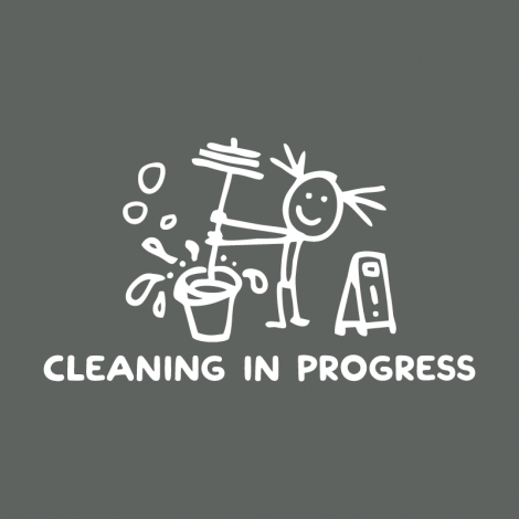 Potisk 5197 - CLEANING IN PROGRESS
